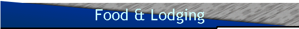 Food & Lodging